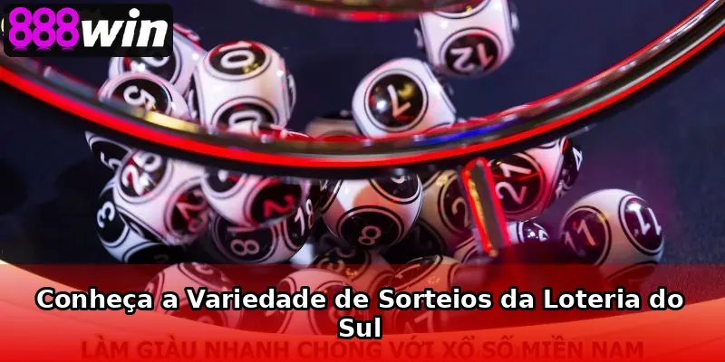 Conheça a Variedade de Sorteios da Loteria do Sul