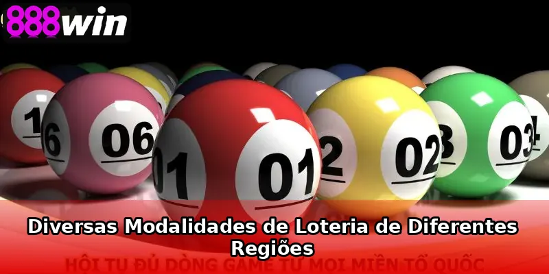 Diversas Modalidades de Loteria de Diferentes Regiões