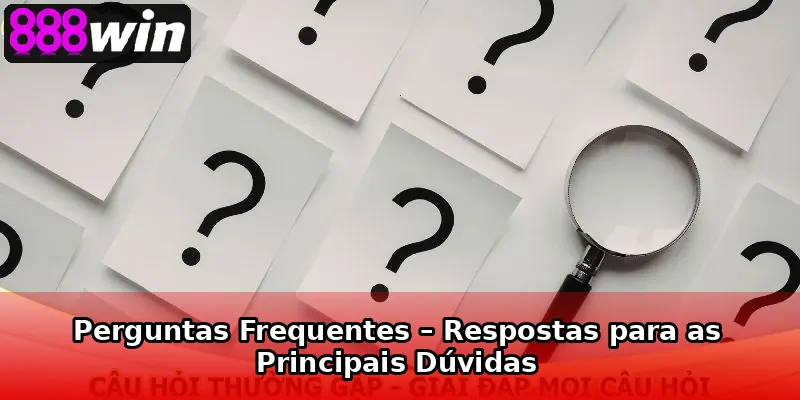Perguntas Frequentes – Respostas para as Principais Dúvidas