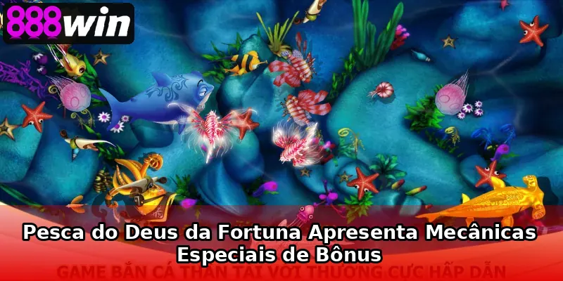 Pesca do Deus da Fortuna Apresenta Mecânicas Especiais de Bônus
