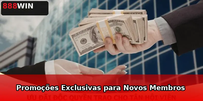 Promoções Exclusivas para Novos Membros